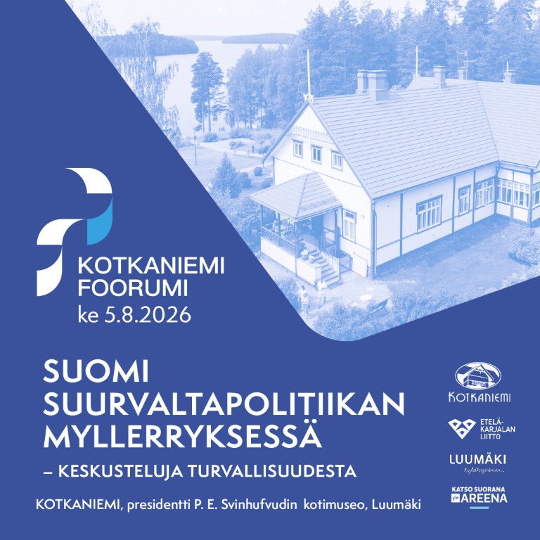 Kotkaniemi-foorumissa käsitellään Suomen roolia suurvaltapolitiikassa